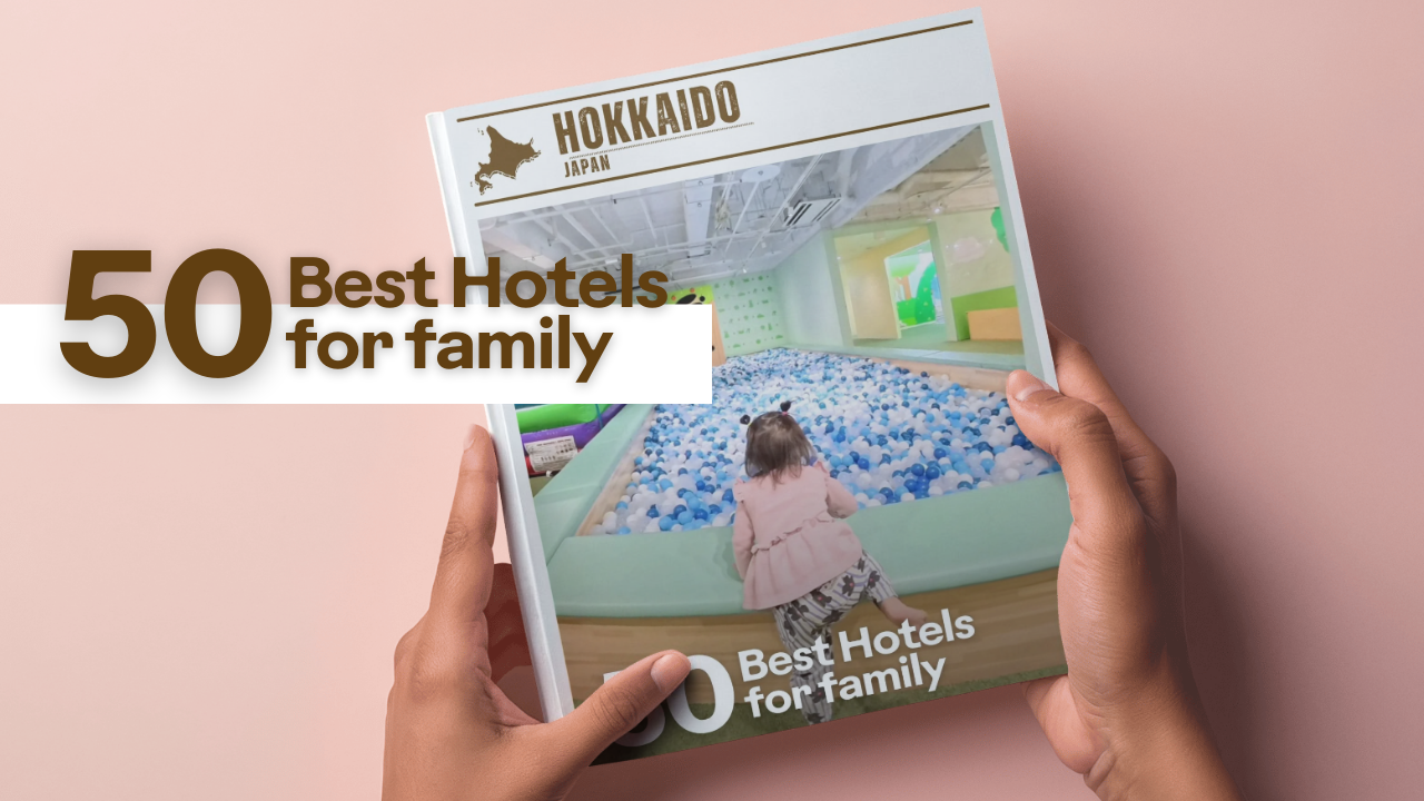 50 Best Family Hotels in Hokkaido
