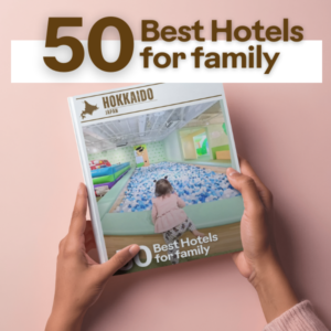 Hokkaido Family Hotels Guide - 50 Curated Picks